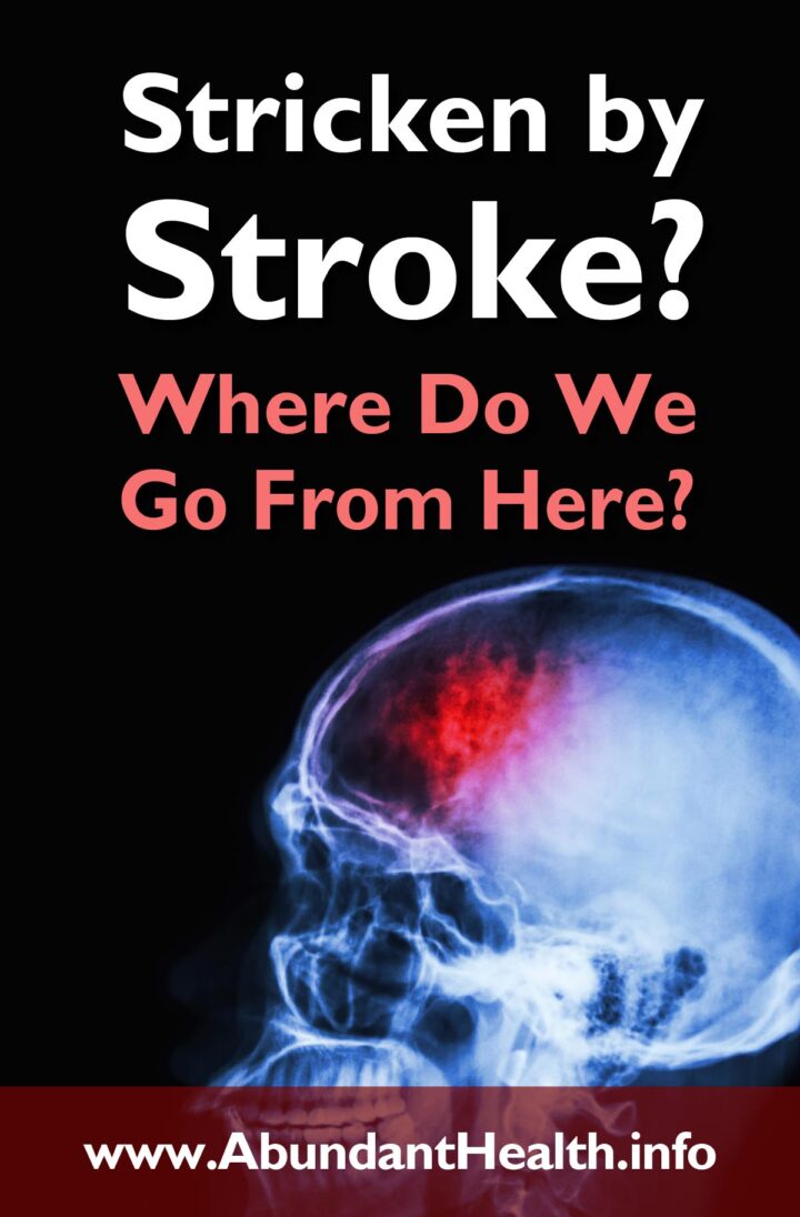 Stricken by Stroke? Where Do We Go From Here?