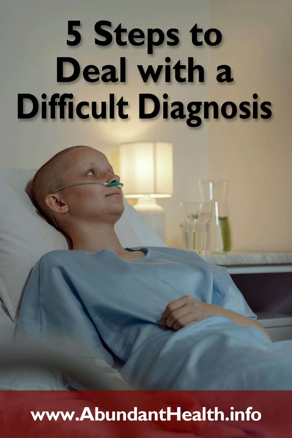 5 Steps to Deal with a Difficult Diagnosis